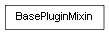 Inheritance diagram of BasePluginMixin