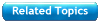 Related Topics button