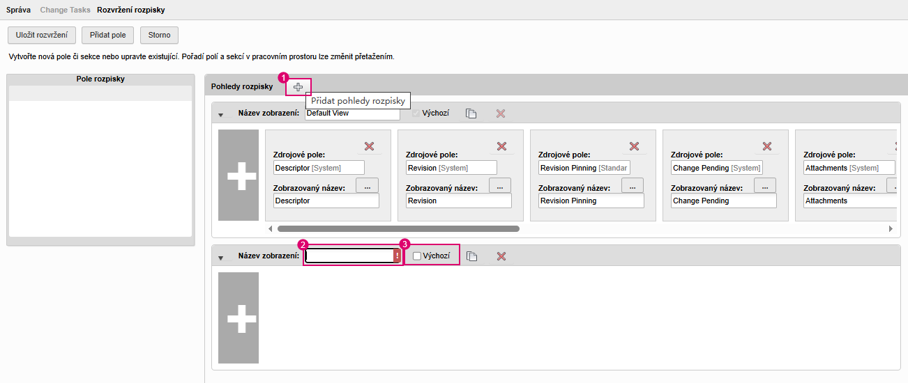 vytvoření nového pohledu rozpisky