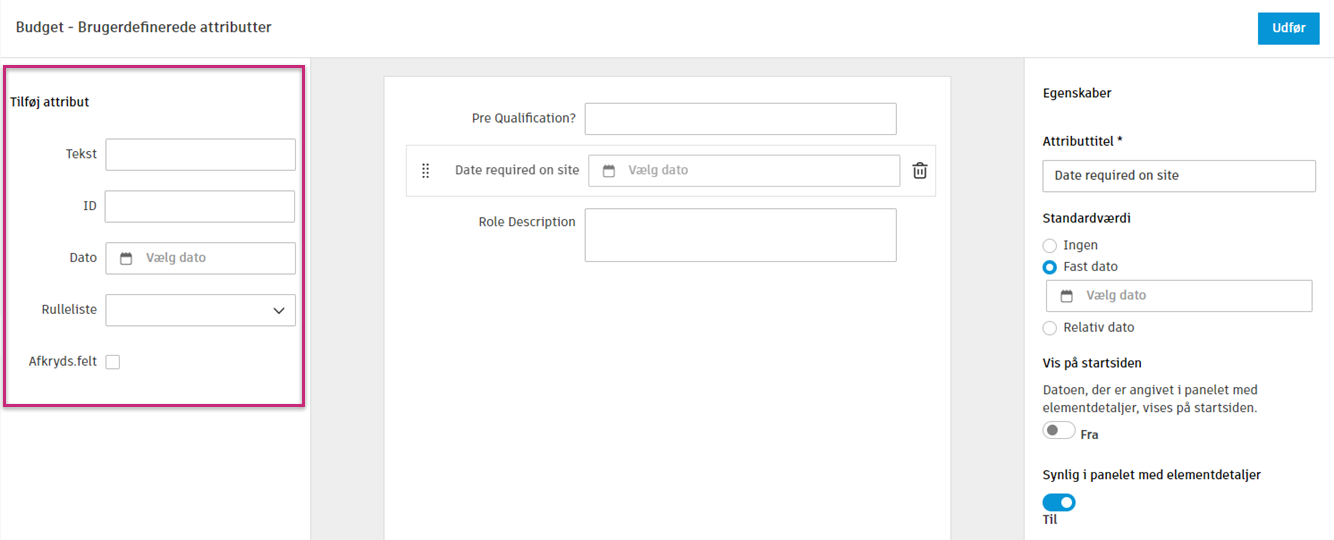 Panelet Brugertilpassede attributter, der viser tilgængelige attributtyper: Tekst, Tal, Dato, Rullemenu og Afkrydsningsfelt med træk og slip-grænseflade