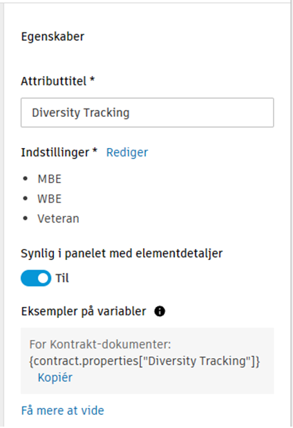 Panelet Egenskaber for rullemenuattributten Diversitetssporing med valgmulighederne MBE, WBE, DBE, SDVOB og Andet