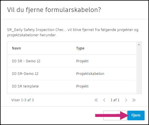 Bekræftelsesdialogboks til fjernelse af formularskabelon