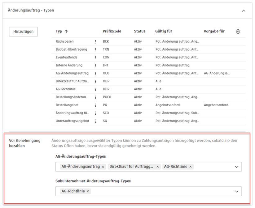 Einstellungen für Vor Genehmigung bezahlen zeigen Dropdown-Listen zum Auswählen der Typen für AG-Änderungsaufträge und Subunternehmer-Änderungsaufträge