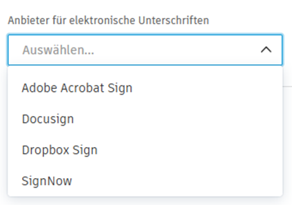 Anbieter für elektronische Unterschriften auswählen