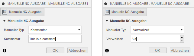 Dialogfeld Manuelle NC-Ausgabe - Kommentar und Verweilzeit