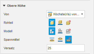 Für Höchste der Auswahl ausgewählte Optionen Rohteiloberkante, Spannmittel oben und Modelloberkante