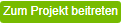 Klicken, um Projekt beizutreten