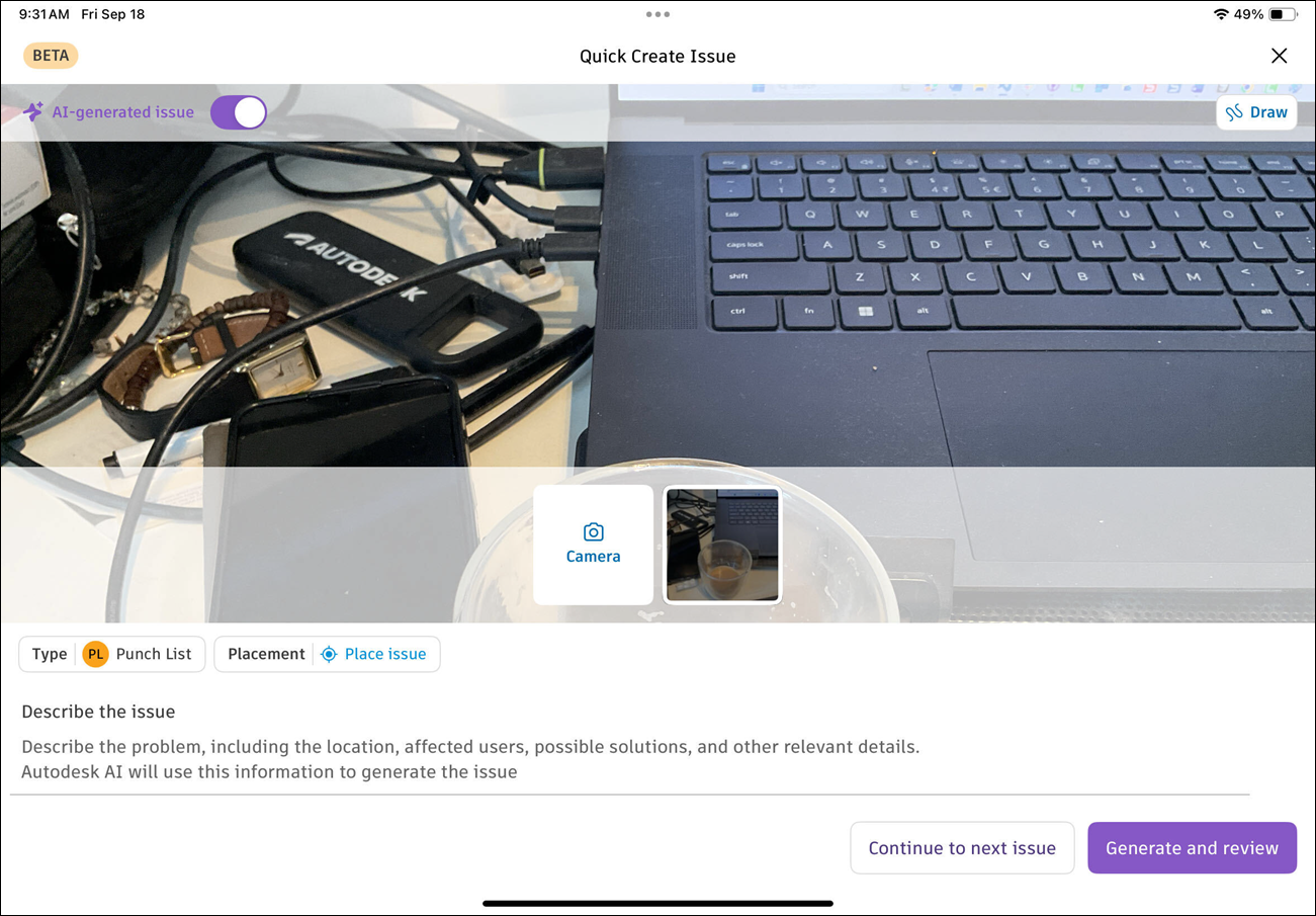 Quick Issue Creation Photo Taken