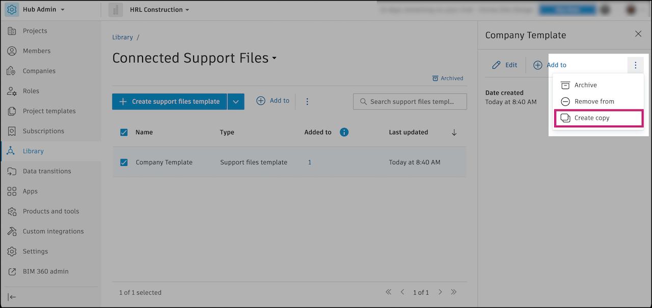 Create Copy of Support Files Template