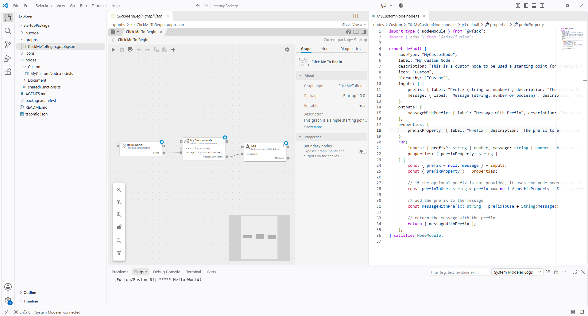 Visual Studio Code with the Fusion Automation API extension active. The Explorer panel on the left shows the starter package folder structure. The center panel shows the ClickMeToBegin graph on the System Modeler canvas, with a Hello World node, a custom node, and a Log node connected by wires, and the Details panel open on the Graph tab. The right panel shows the TypeScript source for the GetResourceFilePath node. The Output panel at the bottom shows the Hello World! log message, and the status bar confirms the connection: System Modeler: connected.