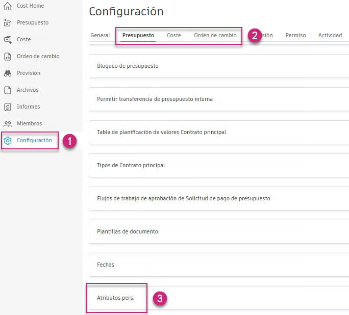 La página Configuración muestra la sección Atributos personalizados, con el botón Añadir para las fichas Presupuesto, Coste y Orden de cambio.