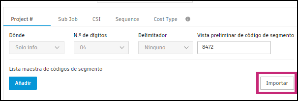 Botón Importar en la sección Lista principal de códigos de segmento