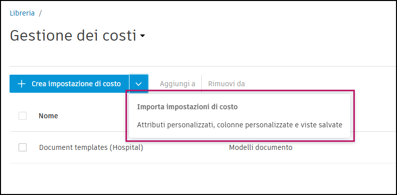 Importazione di impostazioni di costo