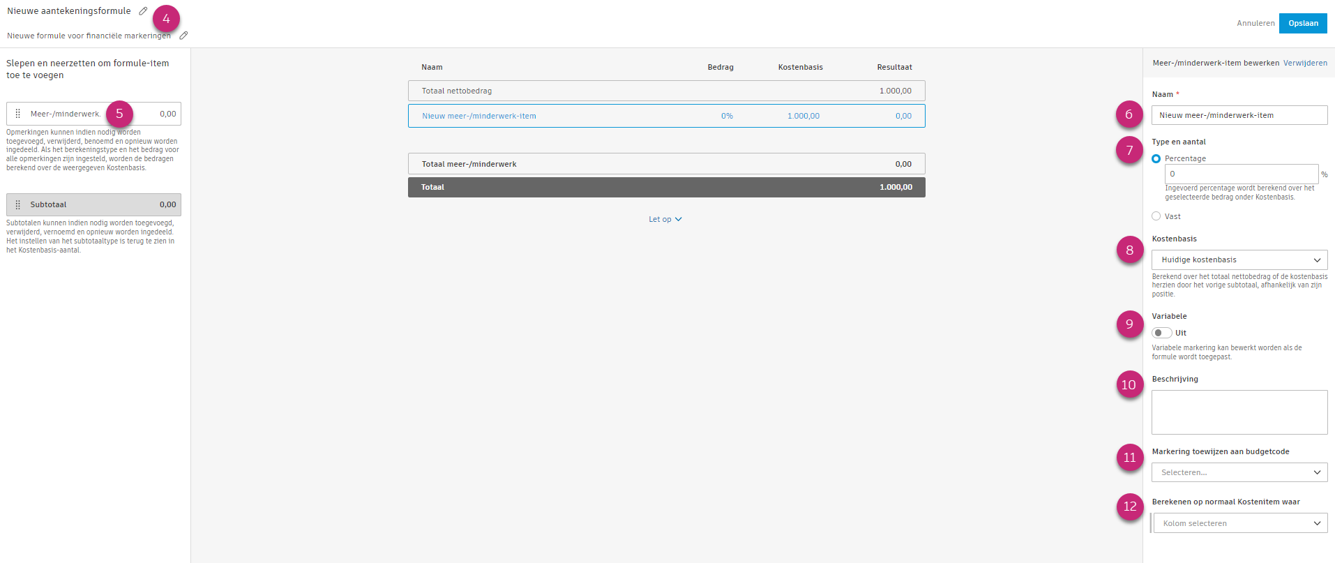 Interface voor de configuratie van financiële aantekeningformules met instellingen voor aantekeningen, opties voor kostenbasis en een formulebouwer.