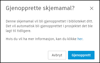 Gjenopprett skjemamal