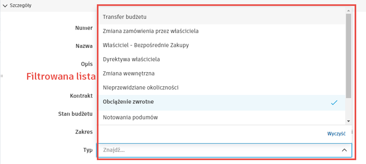 Filtrowana lista typu zlecenia zmiany z opcjami typu w menu rozwijanym