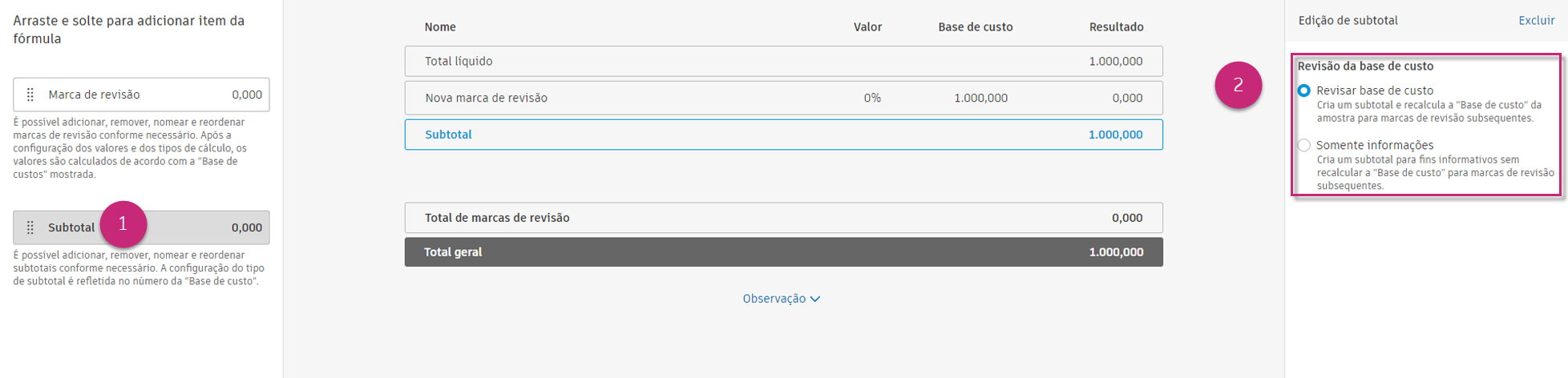 Opções de configuração de subtotal mostrando os botões de opção Revisar base de custo e Somente informações
