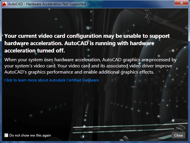 Autocad起動時の ハードウェアアクセラレーションはサポートされていません という警告 Autocad Autodesk Knowledge Network
