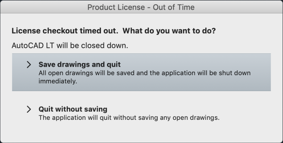 License Checkout Timed Out What Do You Want To Do When Launching Autodesk Or Newer Software On Macos Autocad For Mac Autodesk Knowledge Network