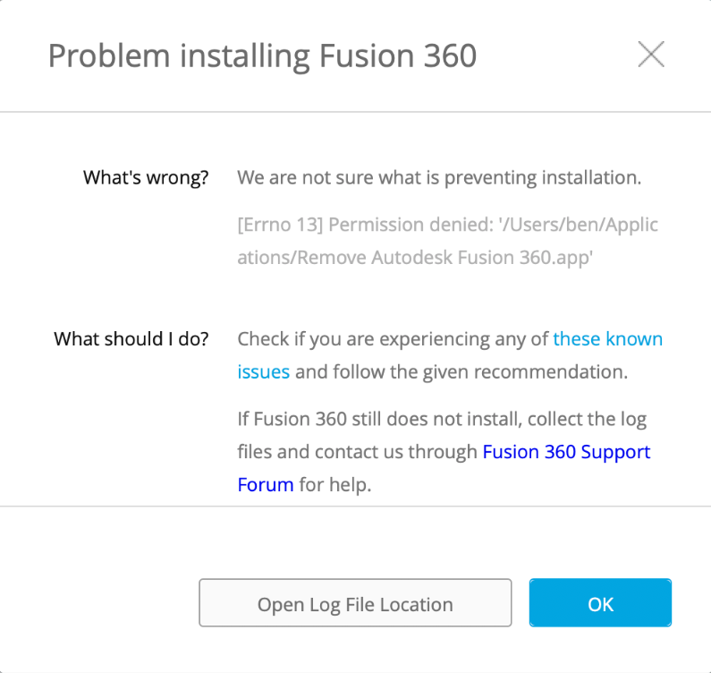 We Are Not Sure What Is Preventing Installation Errno 13 Permission Denied Users Xxx Error Shows When Installing Fusion 360 Fusion 360 Autodesk Knowledge Network