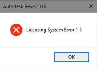 Revit 2018 - Licensing System Error 1 5