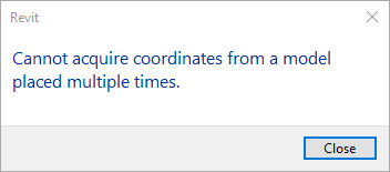"Cannot acquire coordinates from a model placed multiple times" when ...