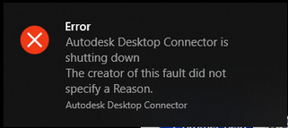 Autodesk Desktop Connector keeps crashing when opening
