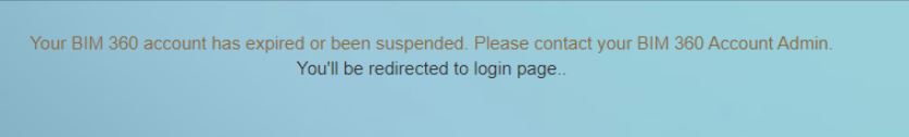 Active BIM 360 account cannot be accessed by Project Admin or Account Admin