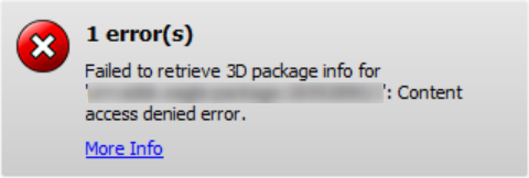 "Failed to retrieve 3D package info for (...) Content access denied ...