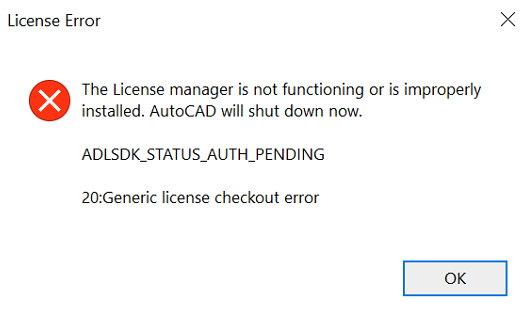 The License manager is not functioning or is improperly installed. [PRODUCT  NAME] will shut down now. ADLSDK_STATUS_AUTH_PENDING when launching an  Autodesk product