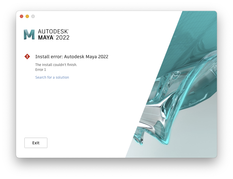 "Install error Autodesk Maya 2022 The install couldn't finish
