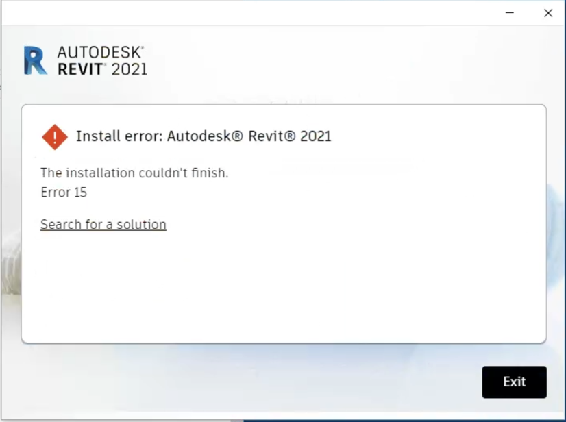 "Erreur d'installation Autodesk Revit 2021 L'installation n'a pas pu