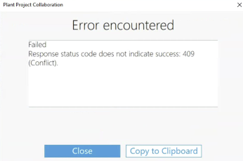 "Plant Collaboration has encountered an error." when trying to check in ...
