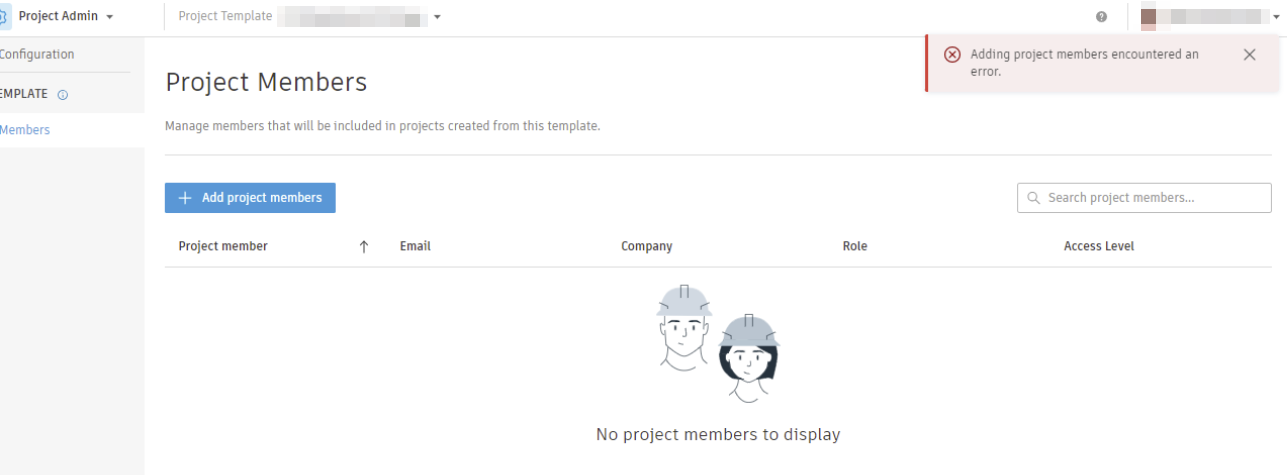 "Adding project members encountered an error." when trying to add ...