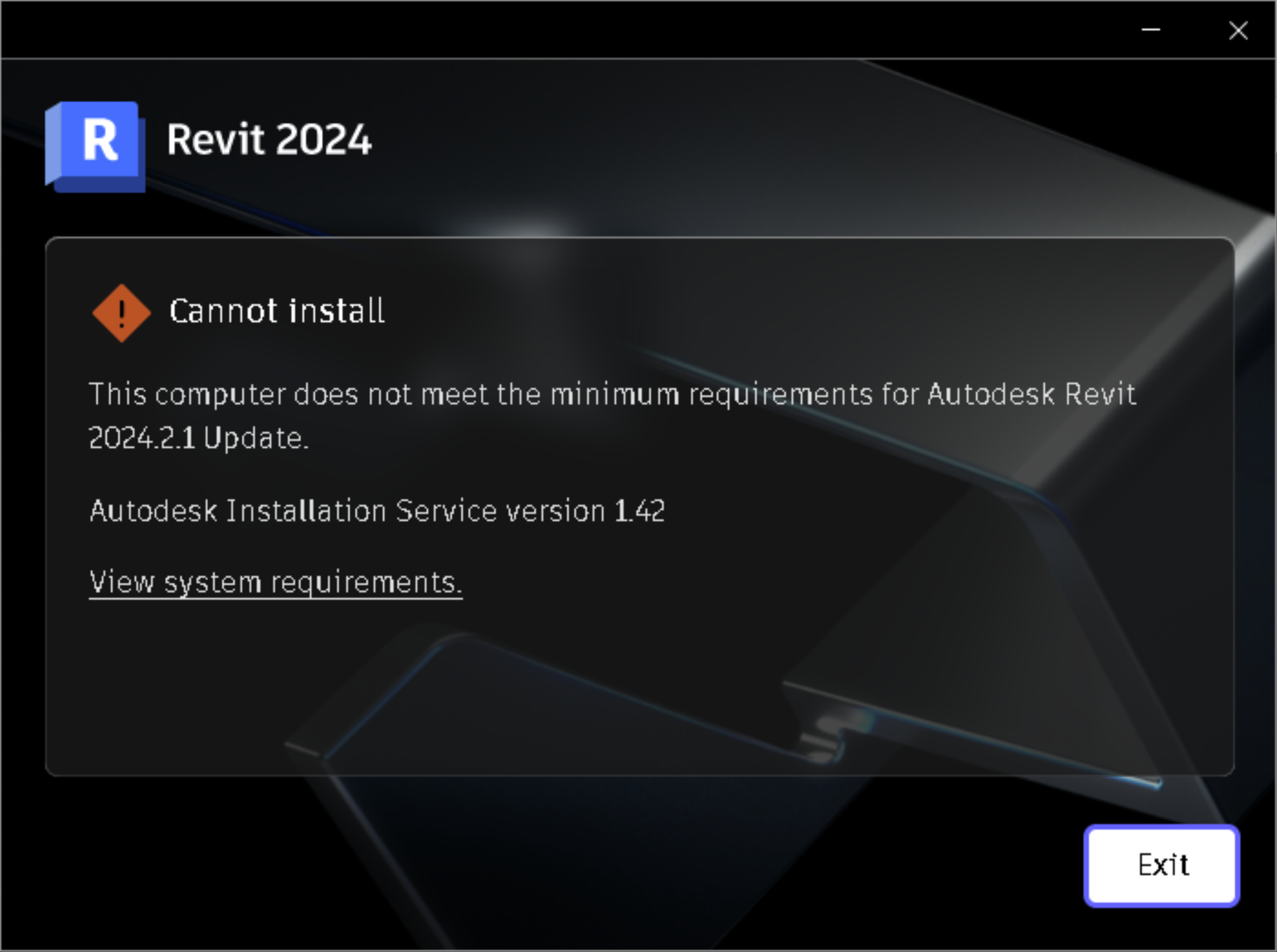 "Cannot install This computer does not meet the minimum requirements