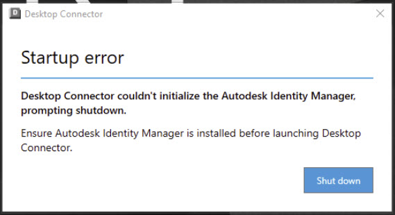 "Startup Error. Desktop Connector Couldn't Initialize The Autodesk ...