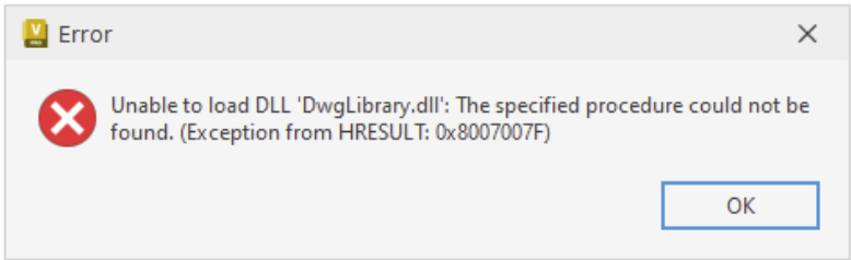 Unable to load DLL 'DwgLibrary.dll' with HRESULT 0x8007007F when ...