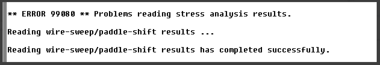 No stress analysis results or missing results after running Wire sweep ...