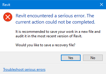 "Revit encountered a serious error. The current action could not be ...