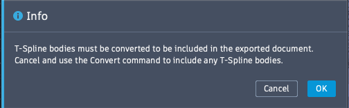 "T-splines bodies must be converted to be included in the exported ...