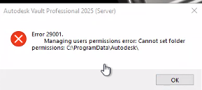 "Error 29001. Managing users permissions error..." during failed Vault ...