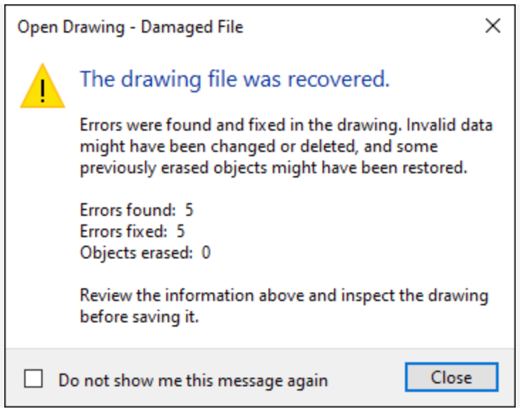 The drawing file was recovered dialog in AutoCAD - Recover command. 