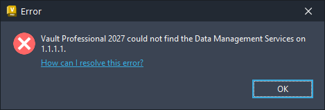 Vault: "...could not find the Data Management Services on" Error When ...